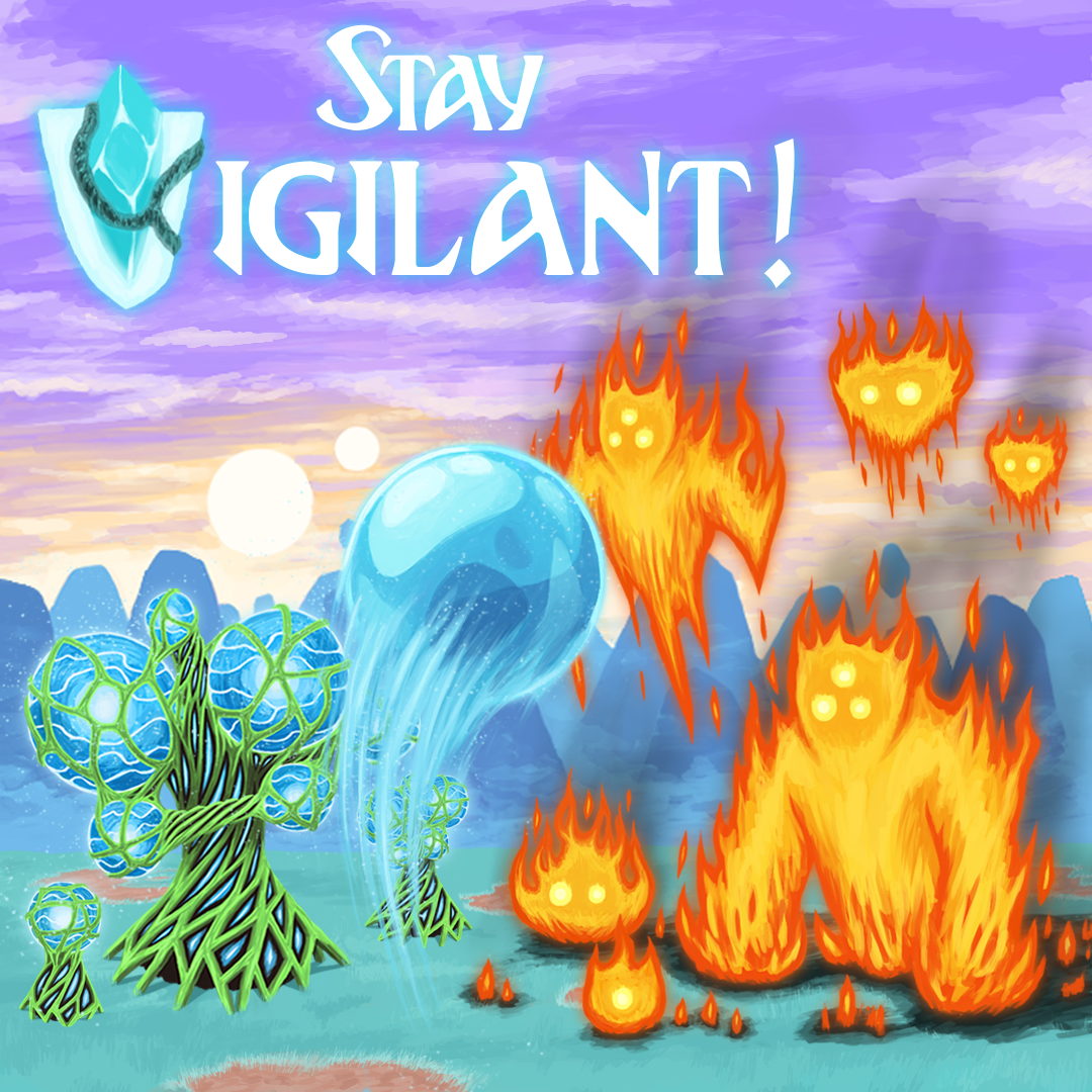 Stay Vigilant! — Vigilant: Burn & Bloom banner